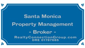 santa monica property management broker