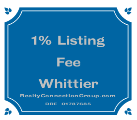 1% listing fee whittier ca