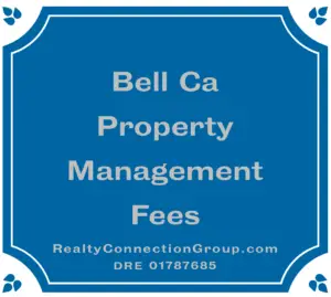 bell ca property management fees