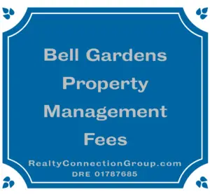 bell gardens property management fees