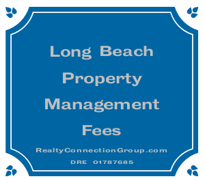 long beach property management fees