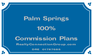 palm springs 100% commission plans