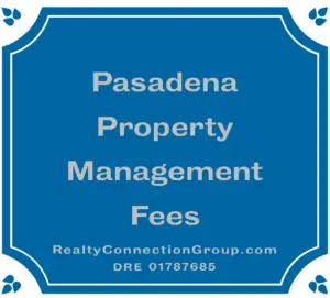 pasadena property management fees