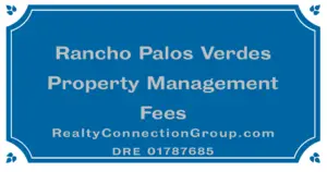 rancho palos verdes property management fees