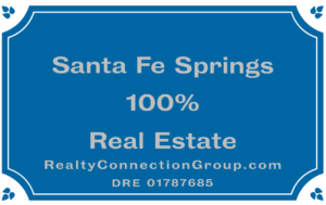 santa fe springs 100% real estate