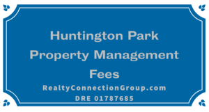 huntington park property management fees