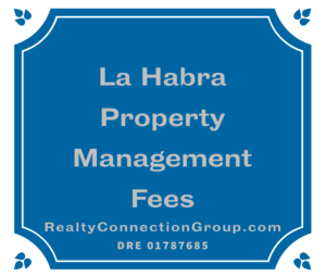 la habra property management fees
