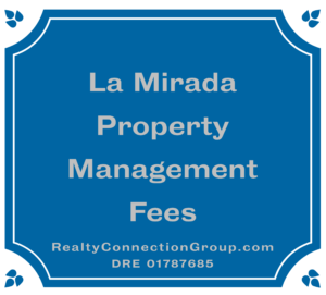 la mirada property management fees