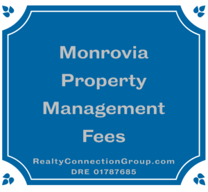monrovia property management fees