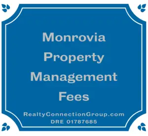 monrovia property management fees