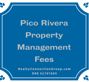 pico rivera property management fees