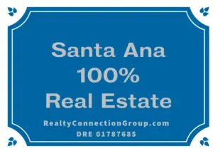 santa ana 100% real estate