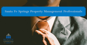 santa fe springs property management professionals