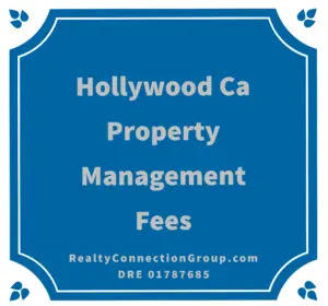 hollywood ca property management fees