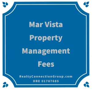 mar vista property management fees