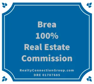 brea 100 real estate commission