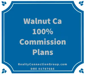 walnut ca 100% commission plans