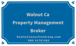 walnut ca property management broker