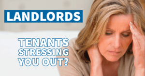 tenants stressing you out